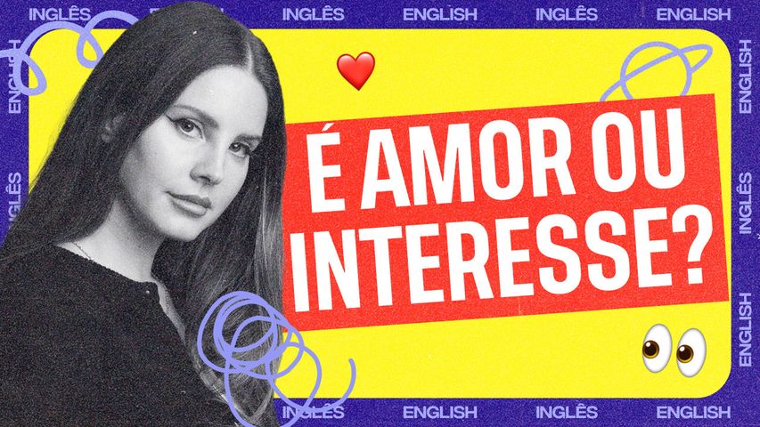 Expressões para entender o que a Lana pensa sobre a fama