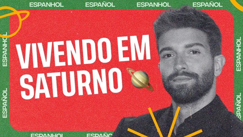 Aprenda a conjugar verbos e entenda o significado de Saturno nessa canção