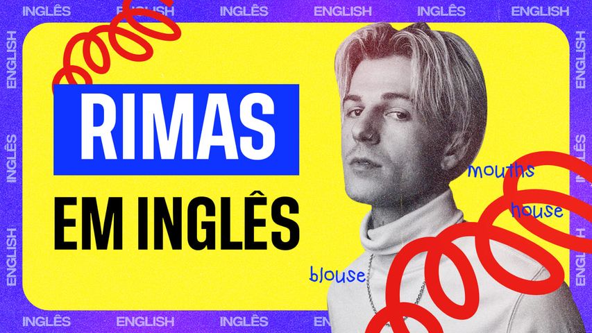 Aprimore sua pronúncia em inglês com as rimas