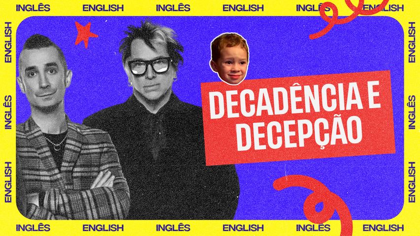 Deslanche o seu inglês com as expressões idiomáticas dessa letra