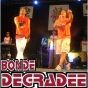 BONDE DEGRADÉE