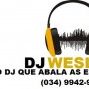 DJ WESLEY O DJ QUE ABALA AS ESTRUTURAS