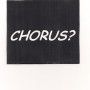 CHORUS?