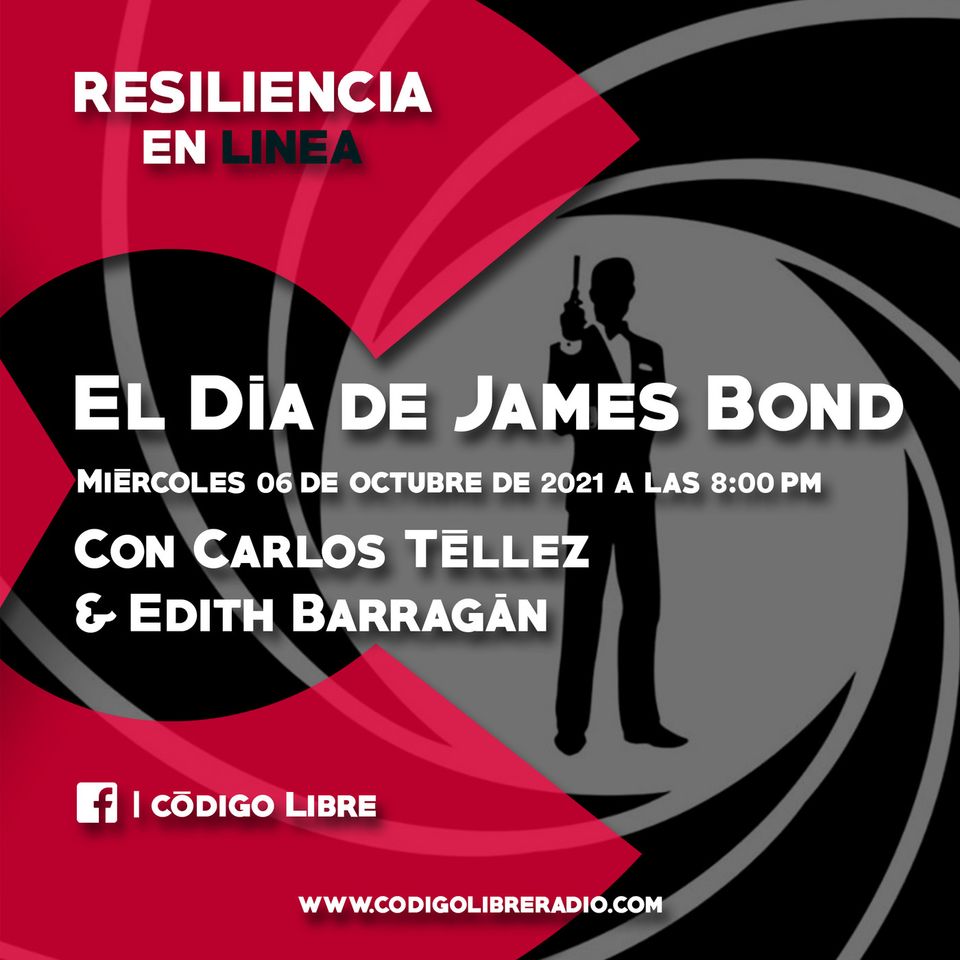 Resiliencia en Linea 88 :: El día de James Bond