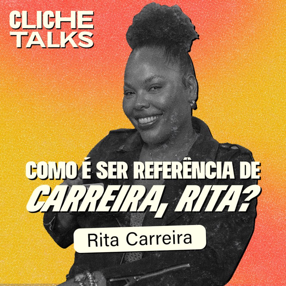 Como é ser referência de Carreira, Rita? com Rita Carreira | Cliche Talks #Ep42