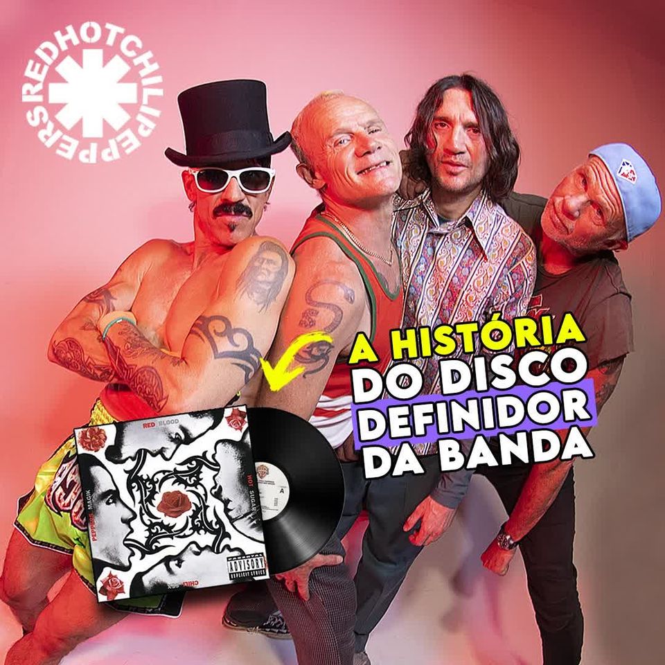 Por Dentro Da Canção #60 | RED HOT CHILI PEPPERS