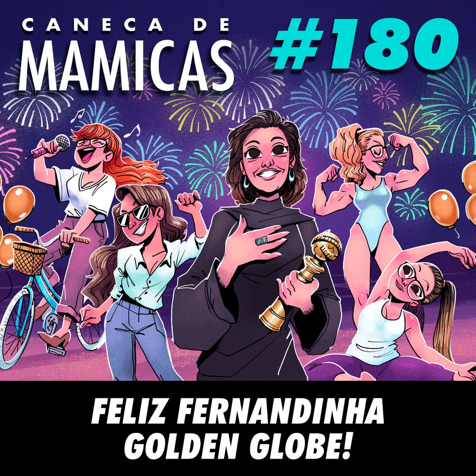 Caneca de Mamicas 180 - Feliz Fernandinha Golden Globe!