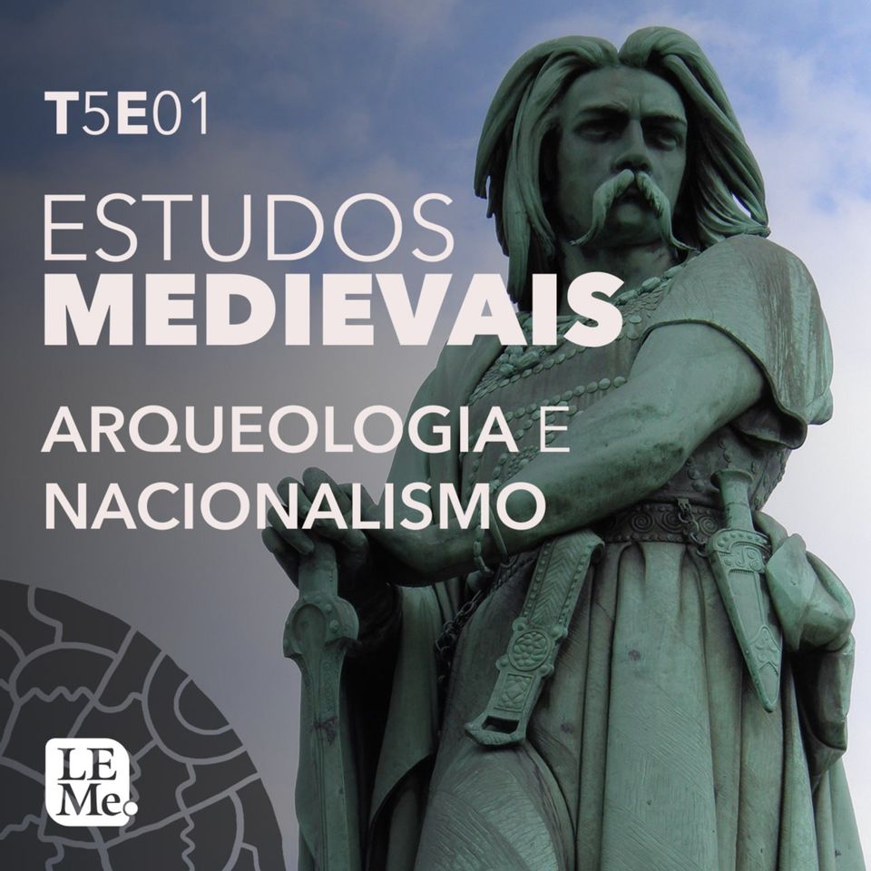 Estudos Medievais 36 - Arqueologia e Nacionalismo