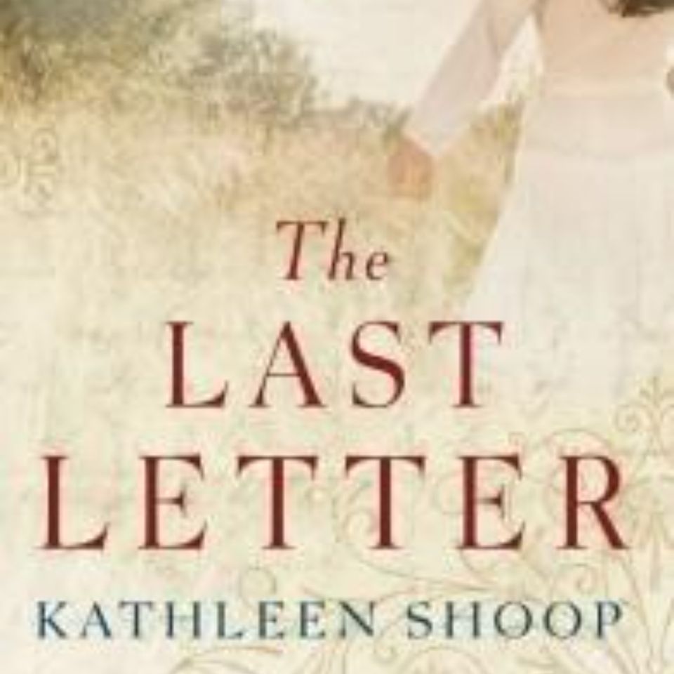 The Last Letter: An Engaging Audio Summary of Kathleen Shoop’s Captivating Tale