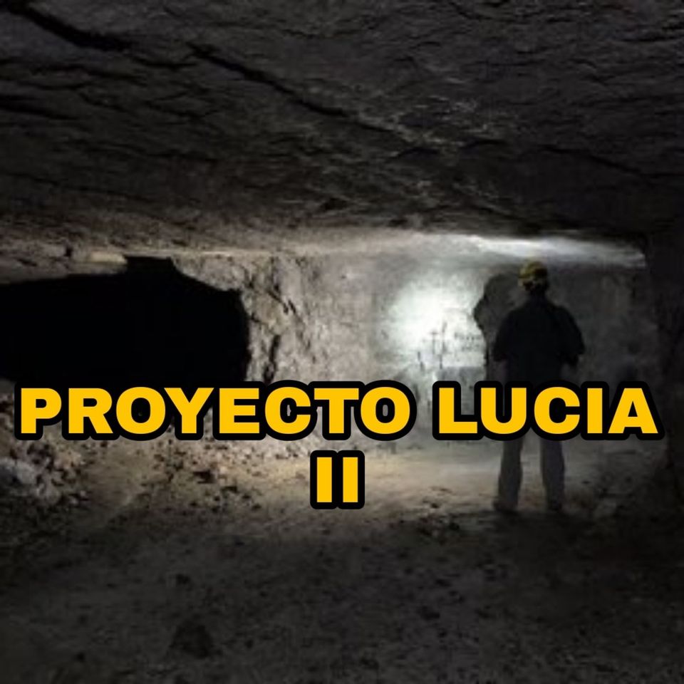 #119 - PROYECTO LUCIA_ La Niña Que OCULTARON del Mundo _ PARTE 2