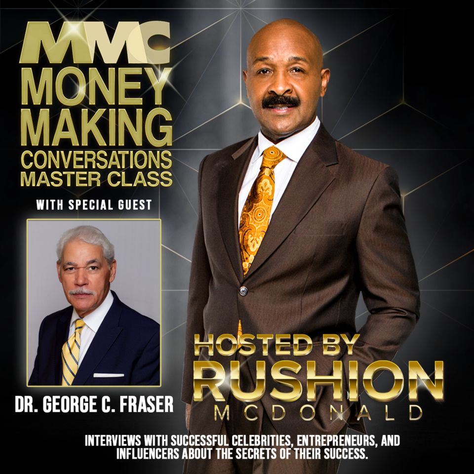 Dr. George C. Fraser educates the African American community on building generational wealth.