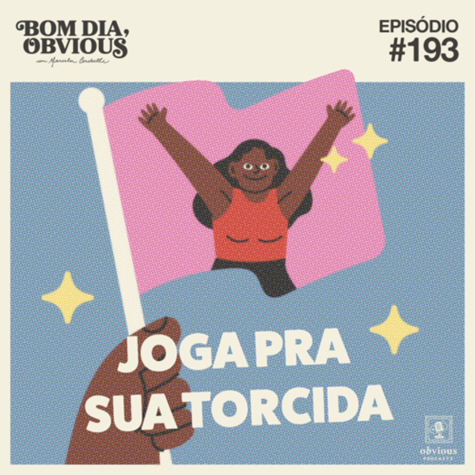 #193/joga pra sua torcida, com Samantha Almeida