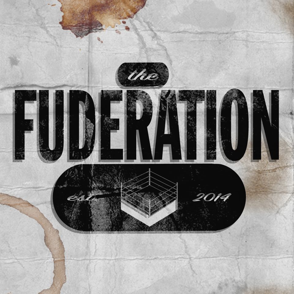 The Fuderation Ep. 305
