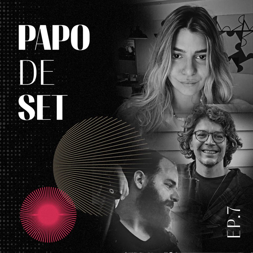 Papo de Set - Steadicam, com Rubens Arantes, Mari Porto e Gabriel Cherene