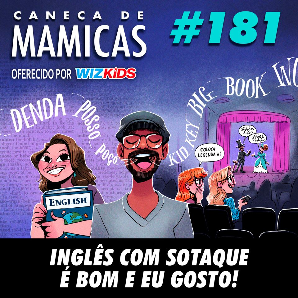 Caneca de Mamicas 181 - Inglês com sotaque é bom e eu gosto!