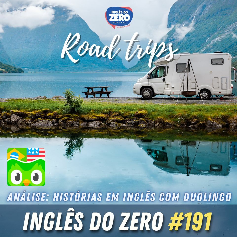 Ep. Especial - Histórias em Inglês com Duolingo | Road Trips