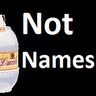 Not Names