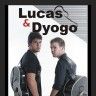 LUCAS & DYOGO