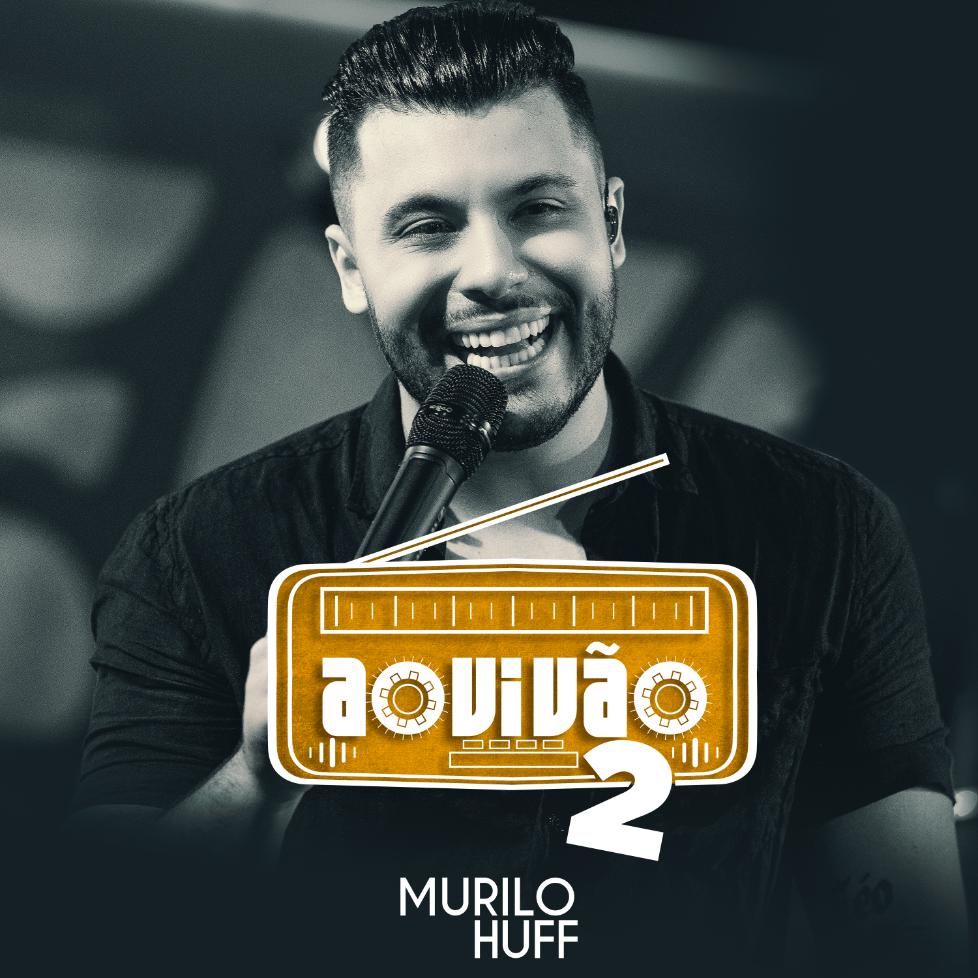 Músicas - Murilo Huff - Palco MP3