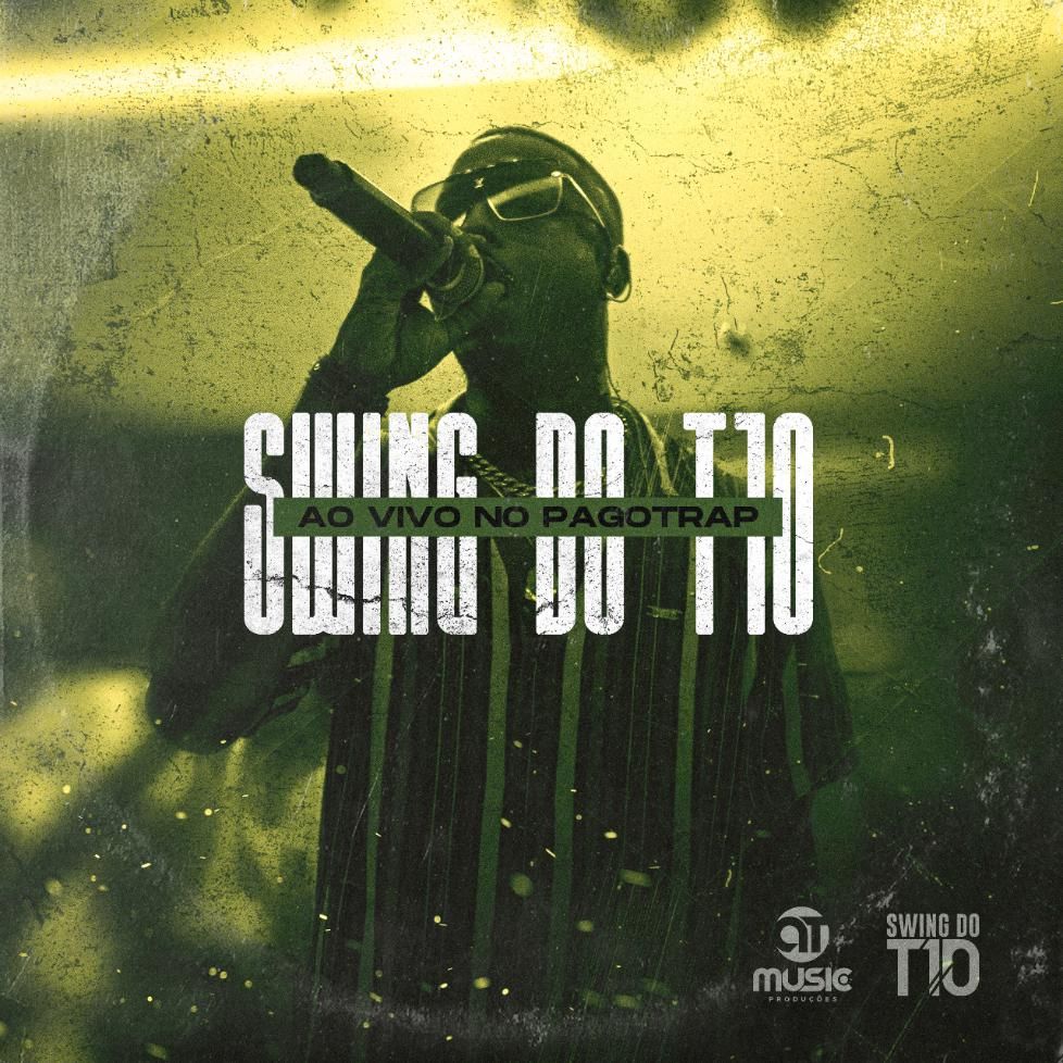 Swing do T10 - Ao Vivo no Pagotrap | Discografia de Swing do T10 - Palco MP3