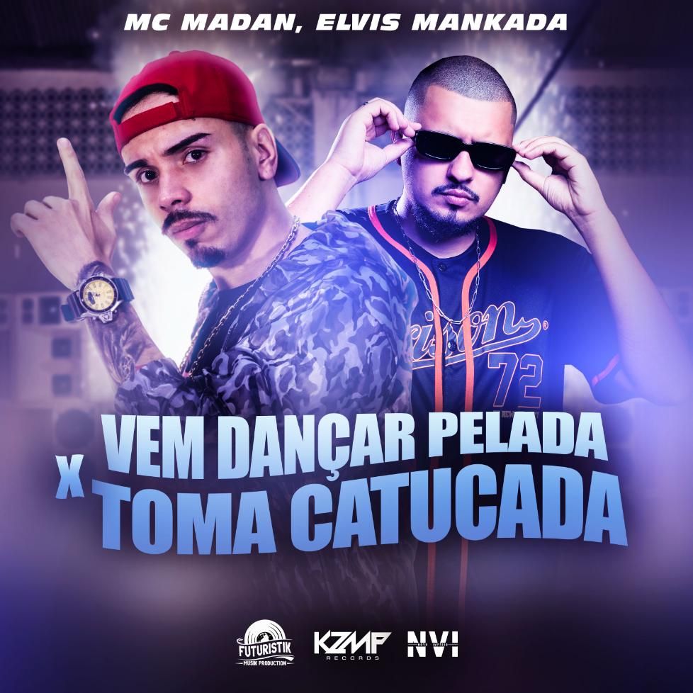 Vem Dançar Pelada X Toma Catucada Feat. Dj Elvis Mankada - MC Madan - Palco  MP3