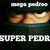 mega pedroo