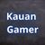 Kauan Gamer