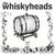 Whiskyheads Whiskyheads
