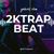 2ktrapbeat Gospel