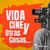 Vida, Cosas