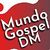 Mundo Gospel DM