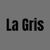 La Gris