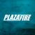 PLAZAFIRE