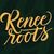 Renee roots