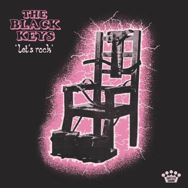 Black Keys está de volta, com o disco Let's Rock