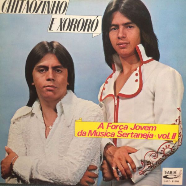 Capa do Lp Chitaozinho E Xororo ( A Força Jovem Da Musica Sertaneja)