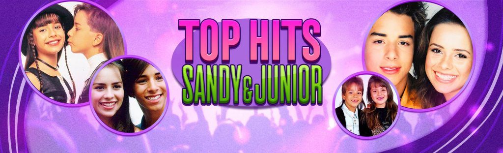 Playlist top hits de Sandy & Junior
