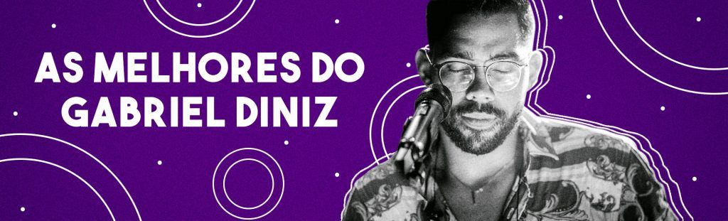 Playlist "As melhores do Gabriel Diniz"