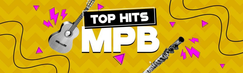 Playlist Top Hits MPB