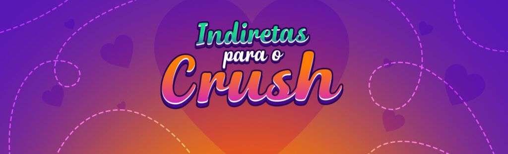 Músicas de indireta para o crush