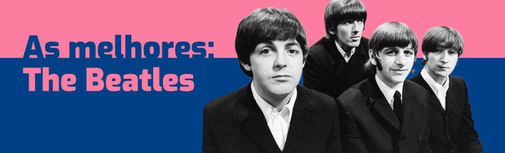 The Beatles: as melhores