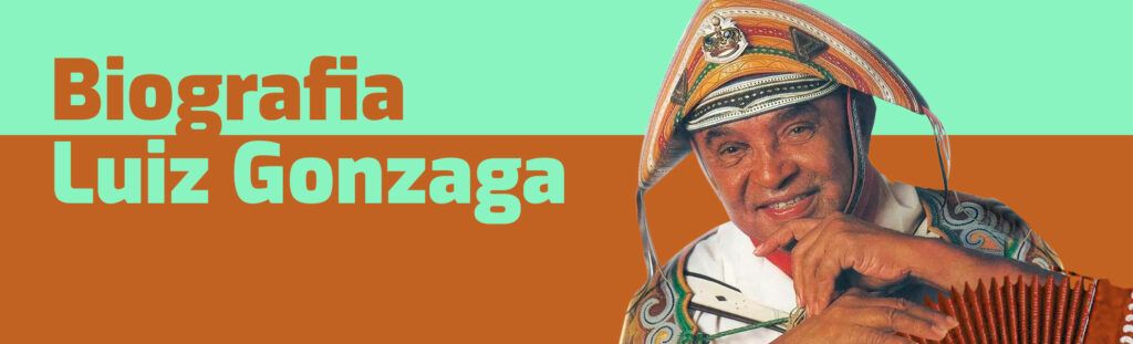 Biografia Luiz Gonzaga