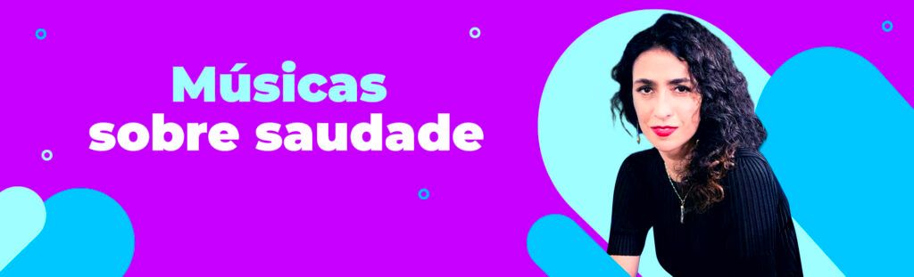 Música sobre saudade