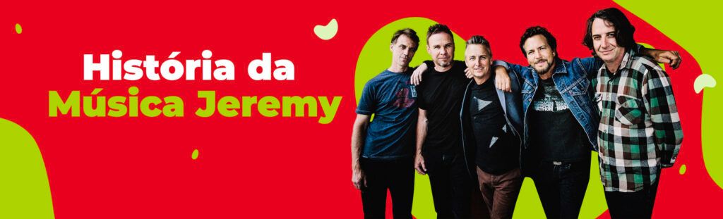 jeremy história pearl jam