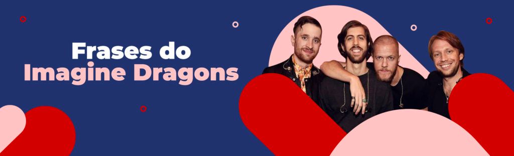 Frases Imagine Dragons