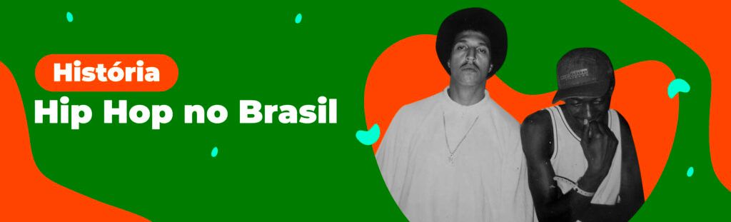 História do hip hop no Brasil
