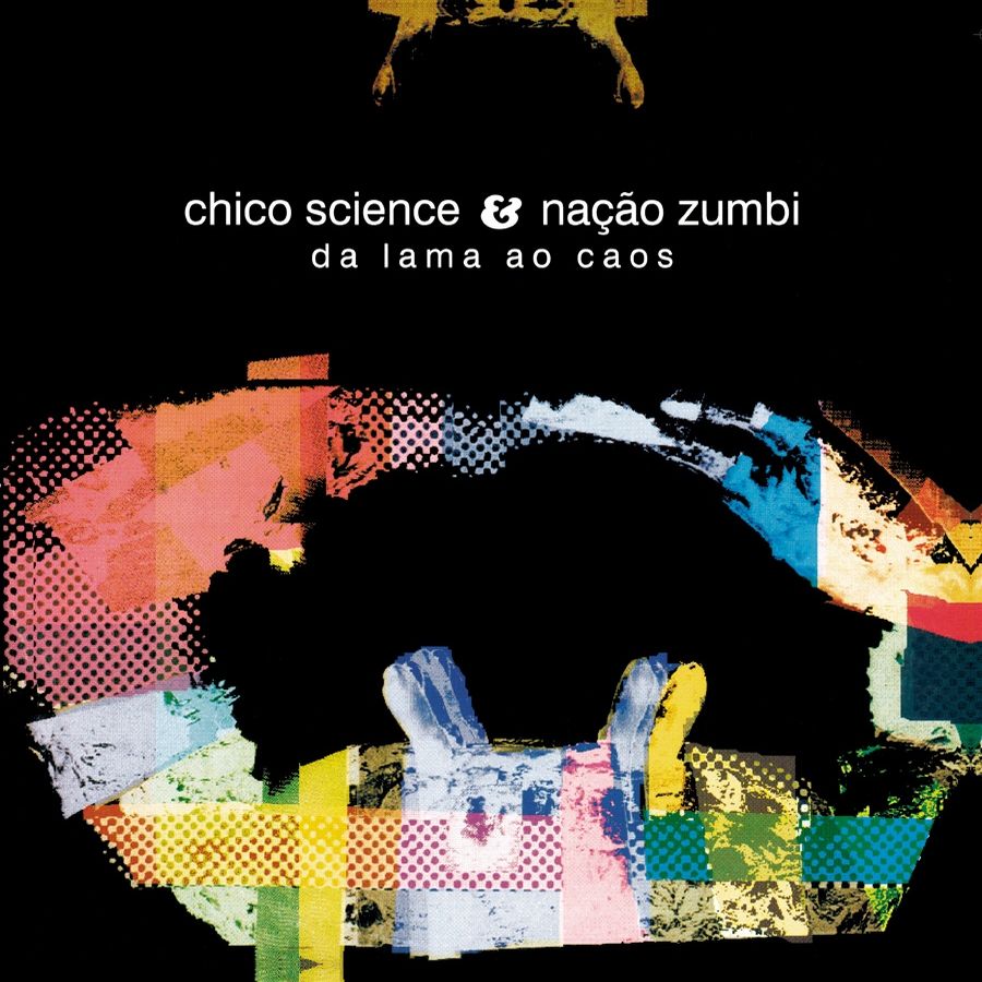 Da Lama ao Caos, álbum de Chico Science & Nação Zumbi