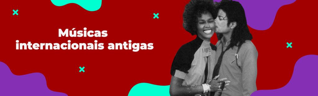 Músicas Internacionais antigas