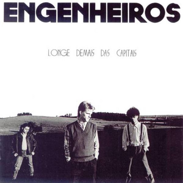 Capa do álbum Longe Demais das Capitais, dos Engenheiros do Hawaii
