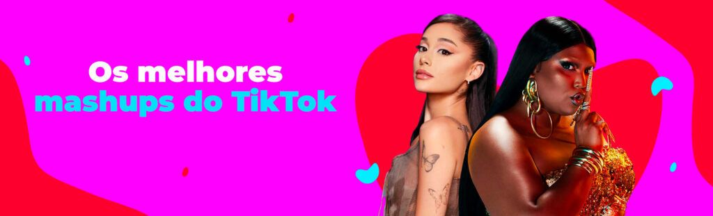 melhores mashups do tiktok
